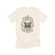 NURSE - THE TIRED NURSES DEPARTMENT - Unisex Tee Little Mama Shirt Shop