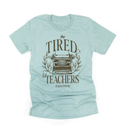 TEACHER - THE TIRED TEACHERS DEPARTMENT - Unisex Tee Little Mama Shirt Shop