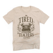TEACHER - THE TIRED TEACHERS DEPARTMENT - Unisex Tee Little Mama Shirt Shop