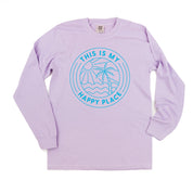 THIS IS MY HAPPY PLACE - LONG SLEEVE COMFORT COLORS TEE Little Mama Shirt Shop