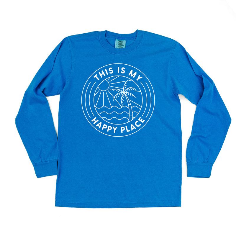 THIS IS MY HAPPY PLACE - LONG SLEEVE COMFORT COLORS TEE