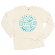 THIS IS MY HAPPY PLACE - LONG SLEEVE COMFORT COLORS TEE Little Mama Shirt Shop