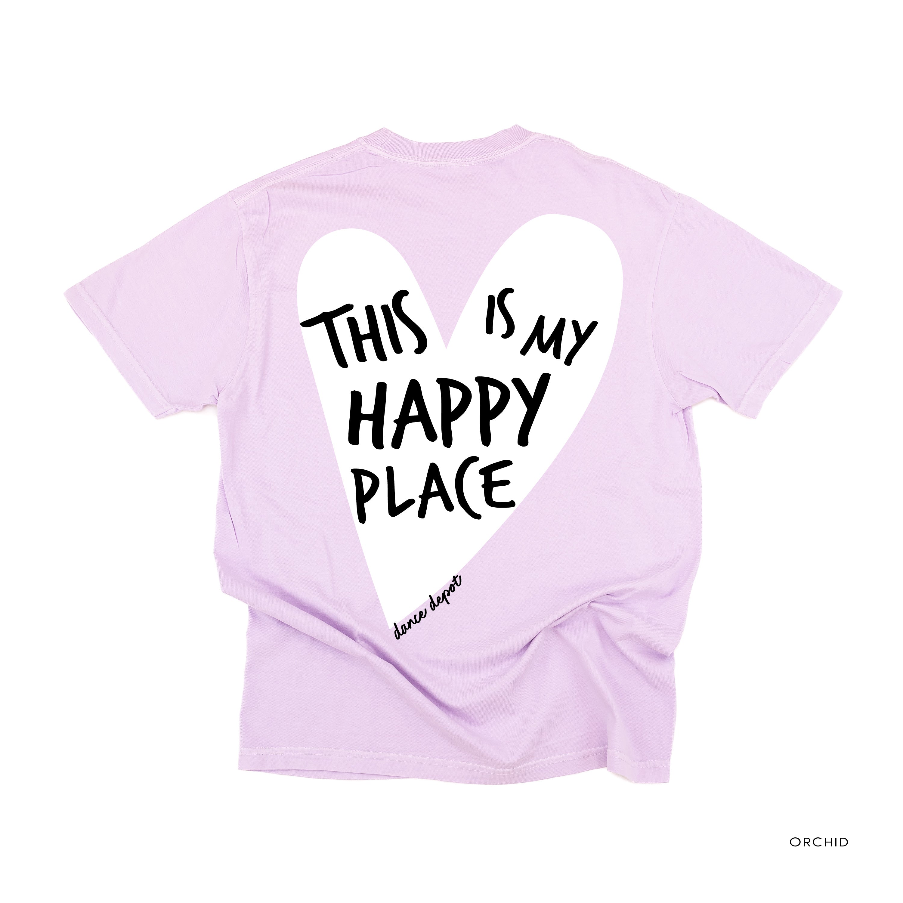 Dance Depot - This Is My Happy Place - Comfort Colors Tee