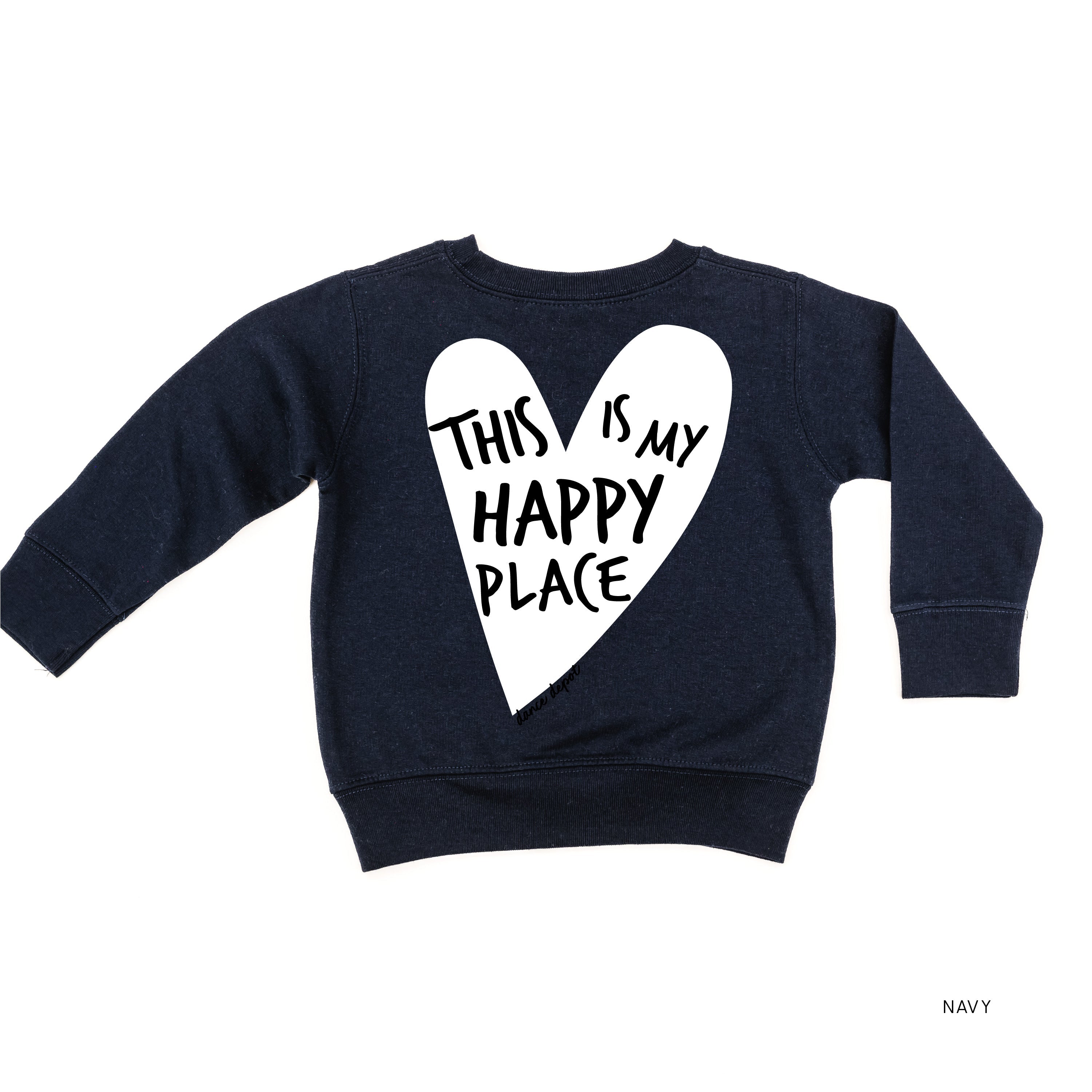 Dance Depot - This Is My Happy Place - Child Sweater Little Mama Shirt Shop