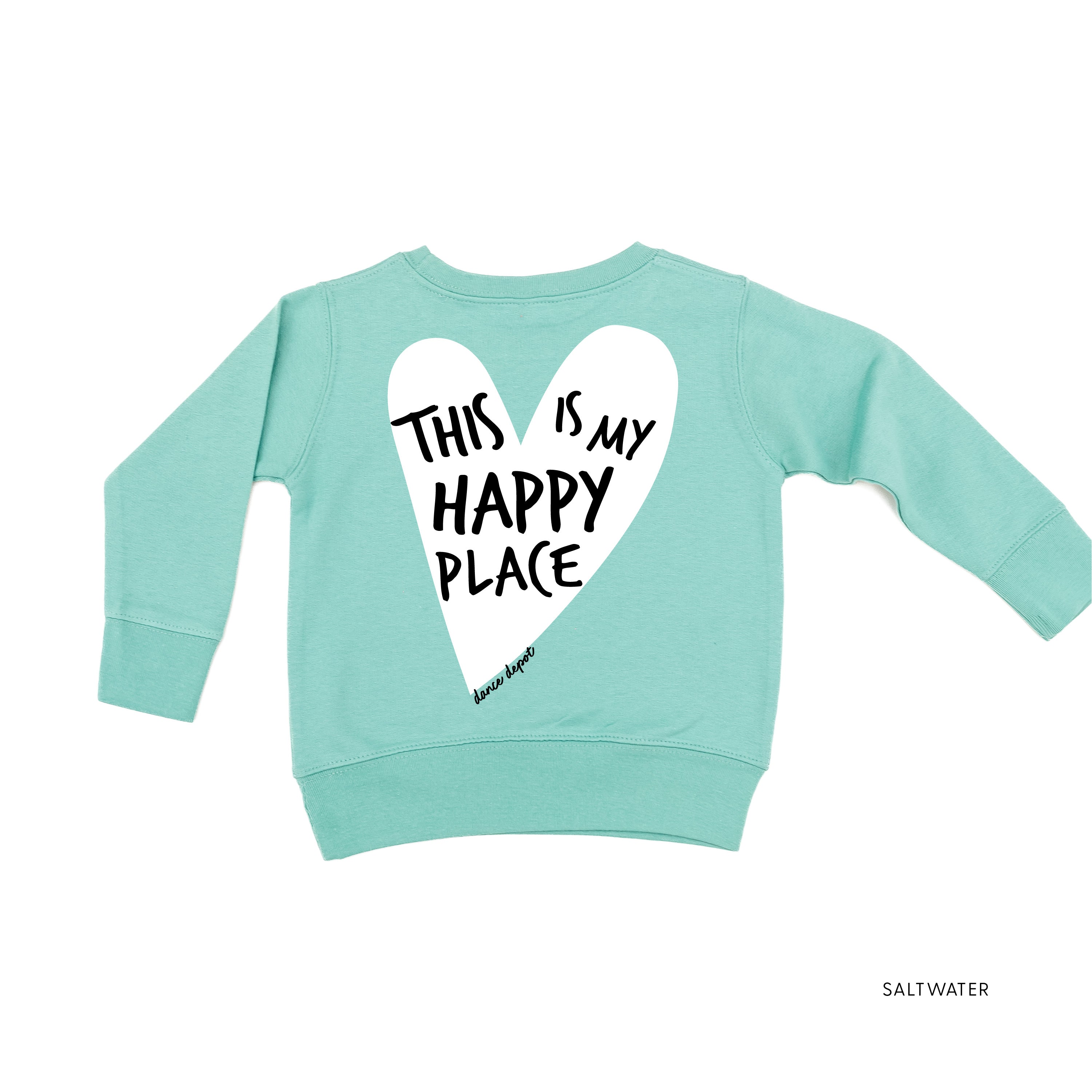 Dance Depot - This Is My Happy Place - Child Sweater Little Mama Shirt Shop