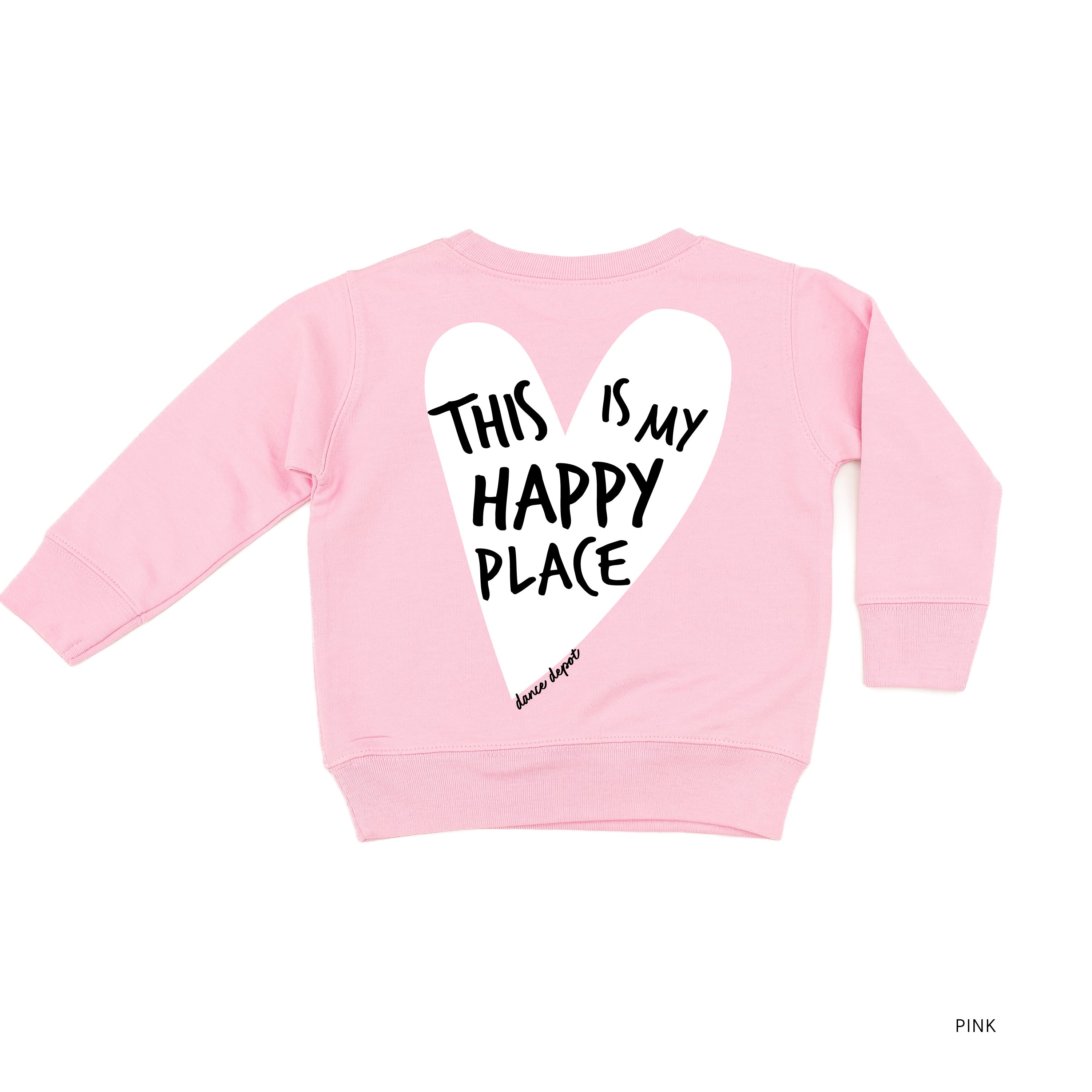 Dance Depot - This Is My Happy Place - Child Sweater Little Mama Shirt Shop