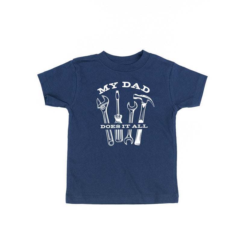 My Dad Does It All - Child Shirt