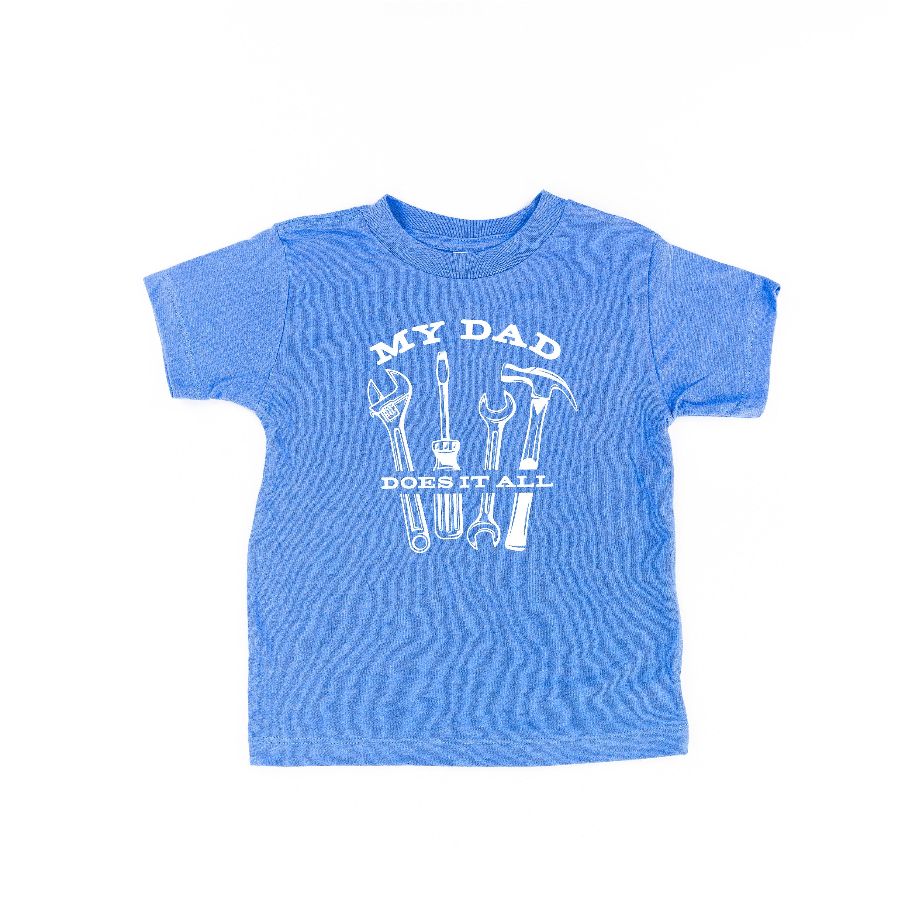 My Dad Does It All - Child Tee Little Mama Shirt Shop
