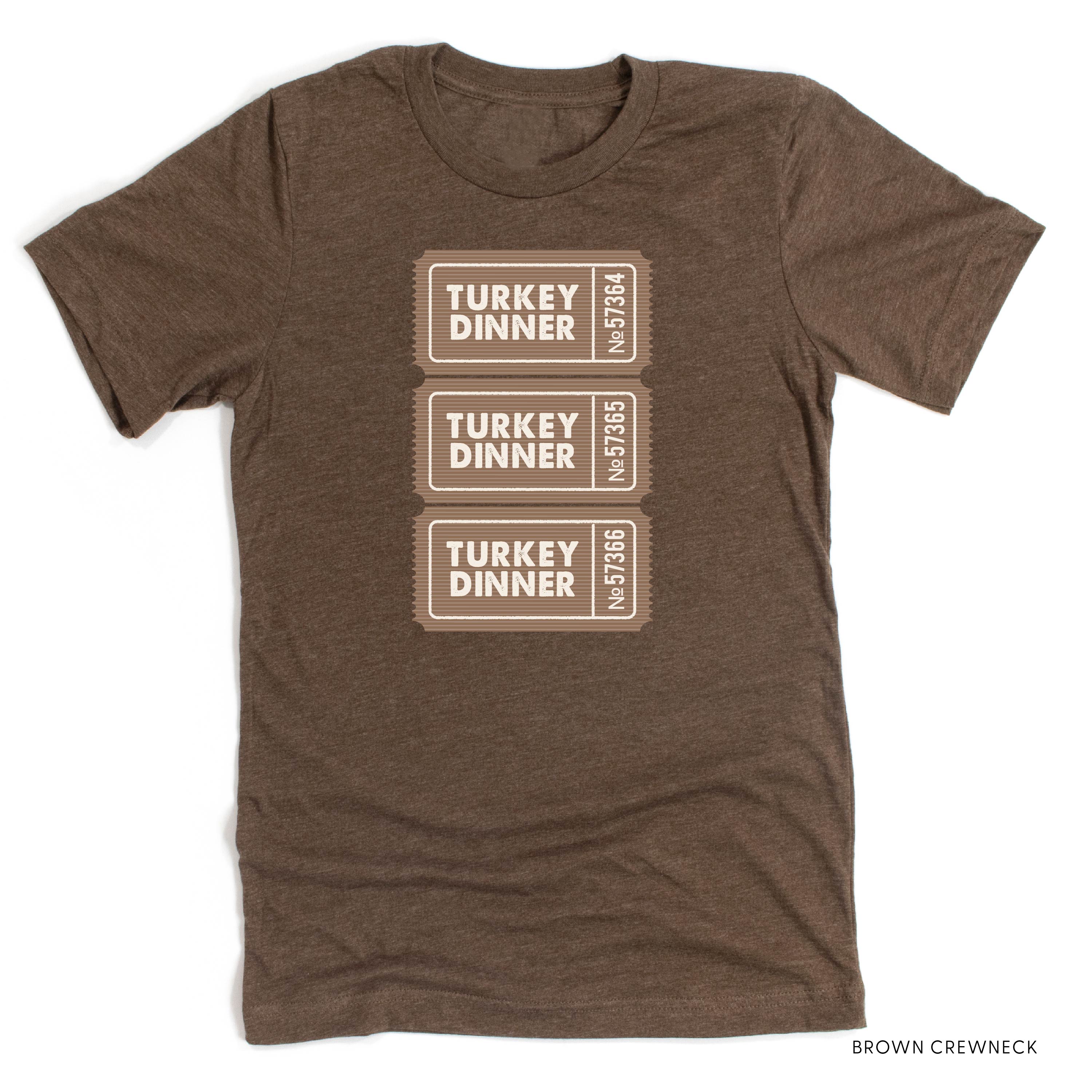 Turkey Dinner Tickets - Unisex Tee Little Mama Shirt Shop