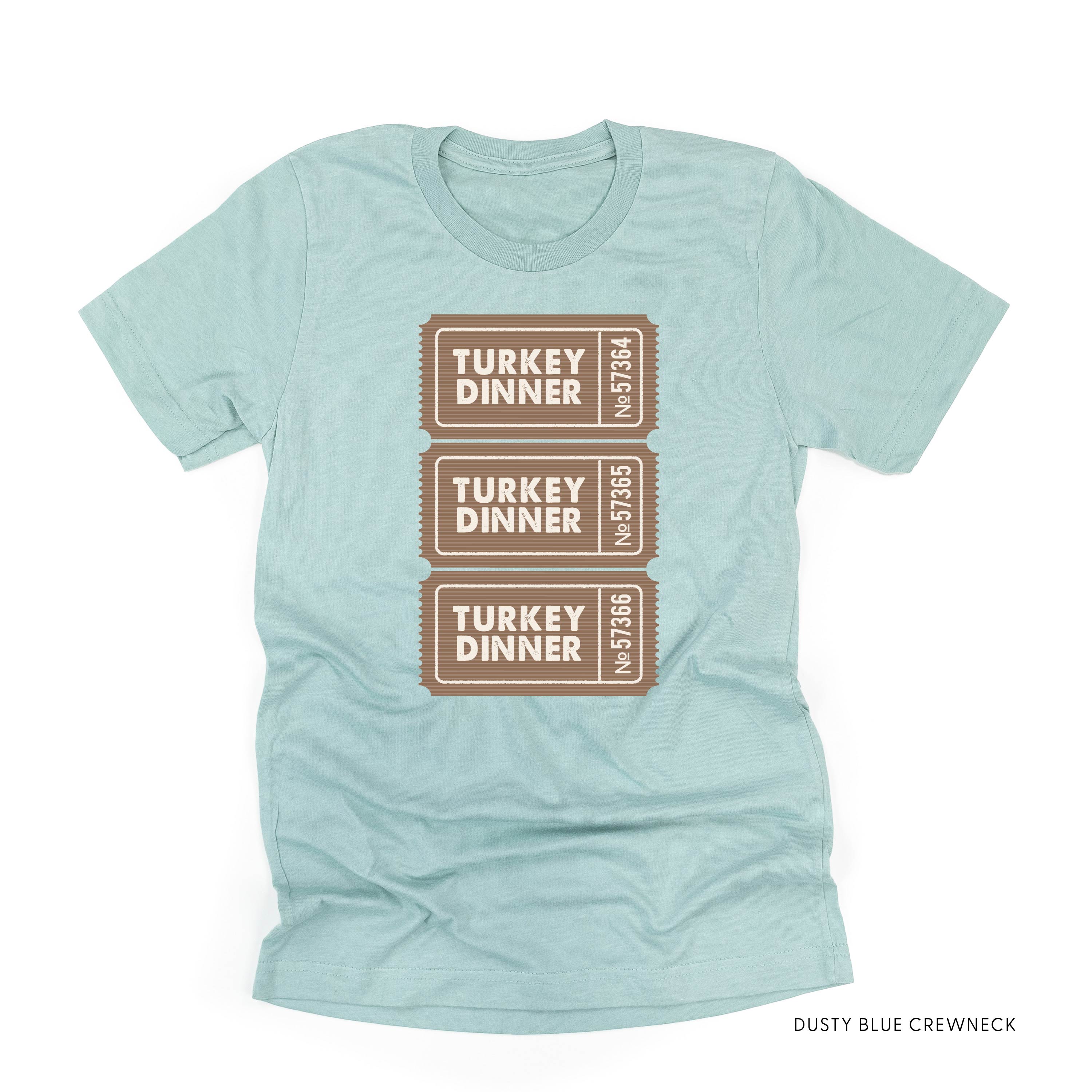 Turkey Dinner Tickets - Unisex Tee Little Mama Shirt Shop