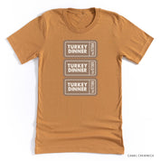 Turkey Dinner Tickets - Unisex Tee Little Mama Shirt Shop