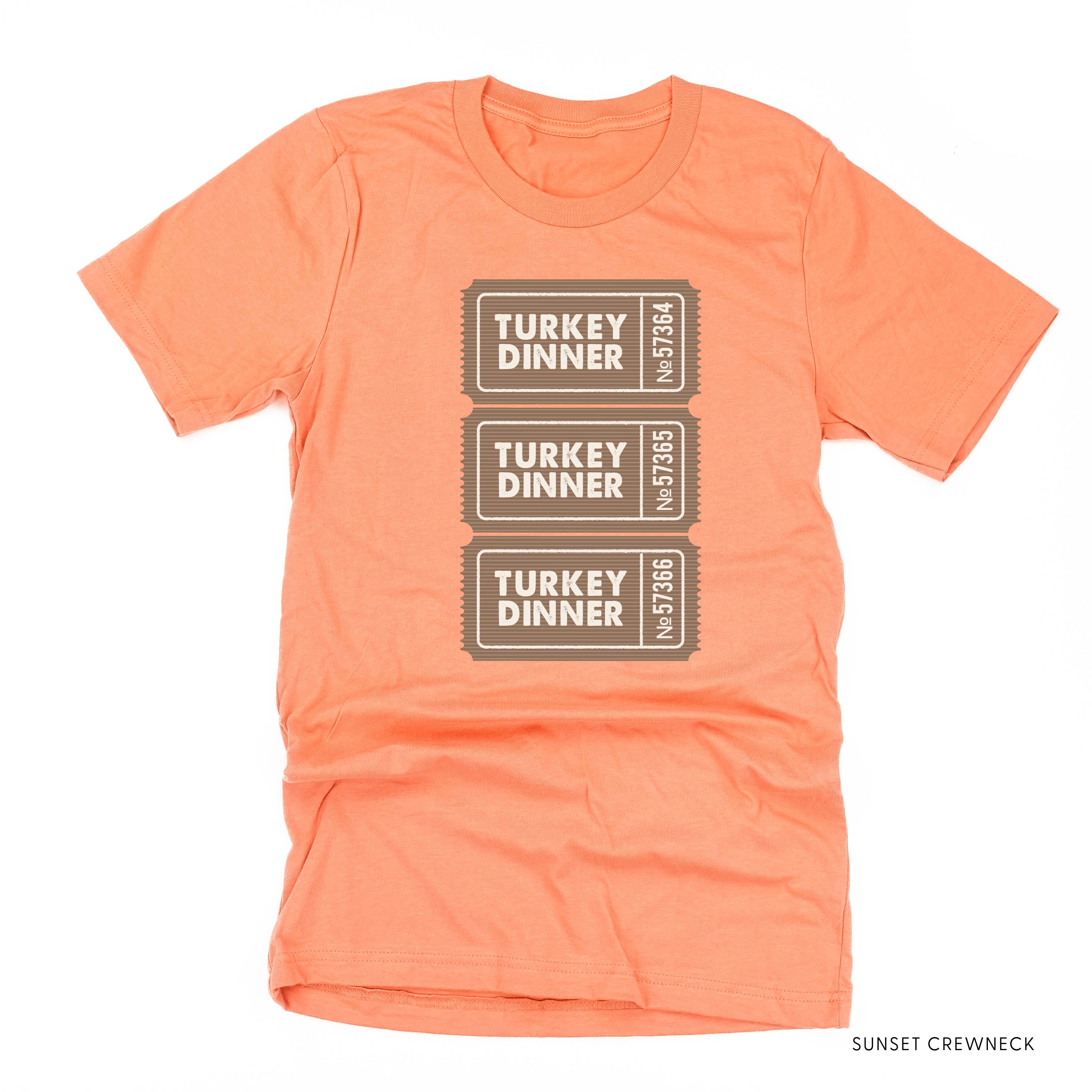Turkey Dinner Tickets - Unisex Tee Little Mama Shirt Shop