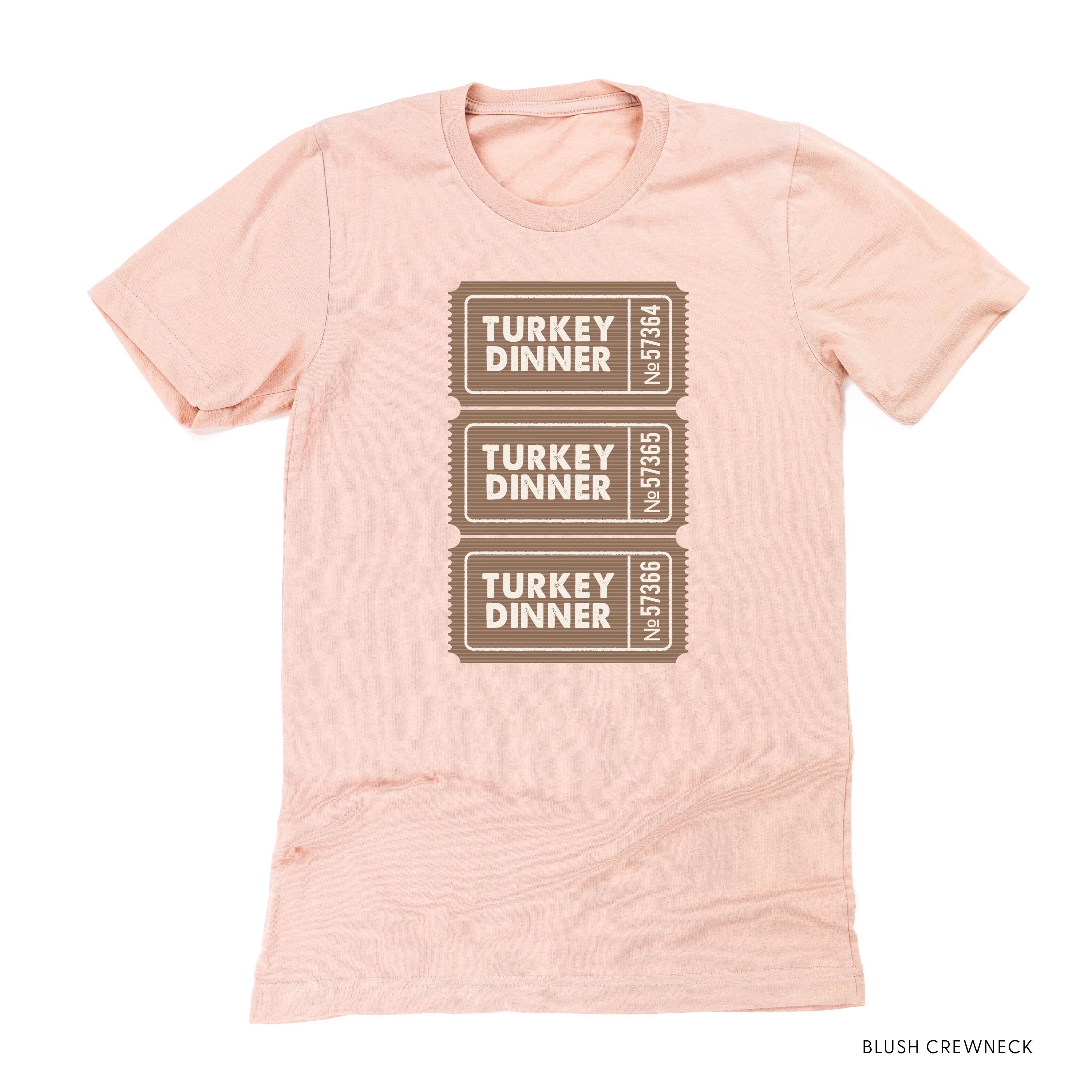 Turkey Dinner Tickets - Unisex Tee Little Mama Shirt Shop