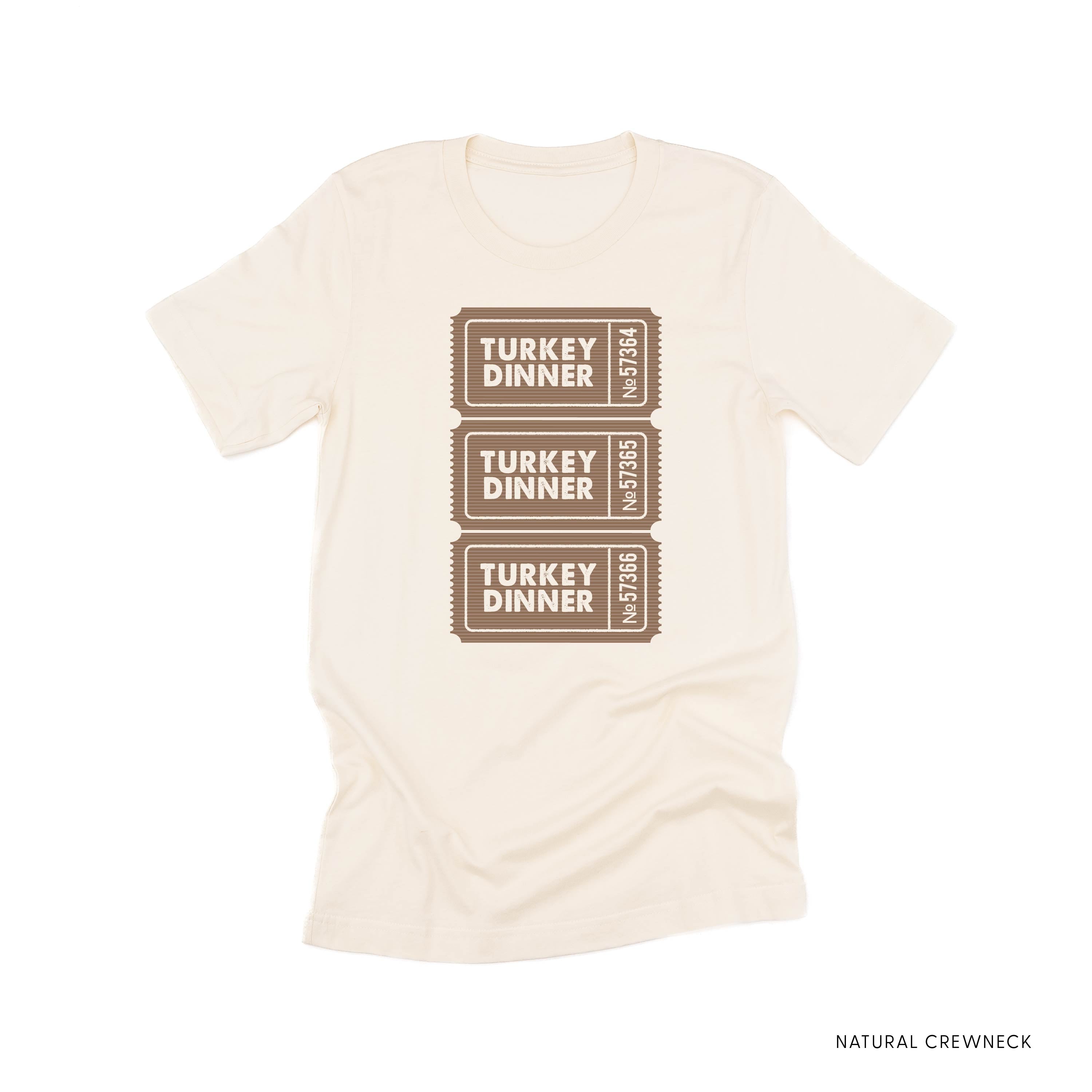 Turkey Dinner Tickets - Unisex Tee Little Mama Shirt Shop