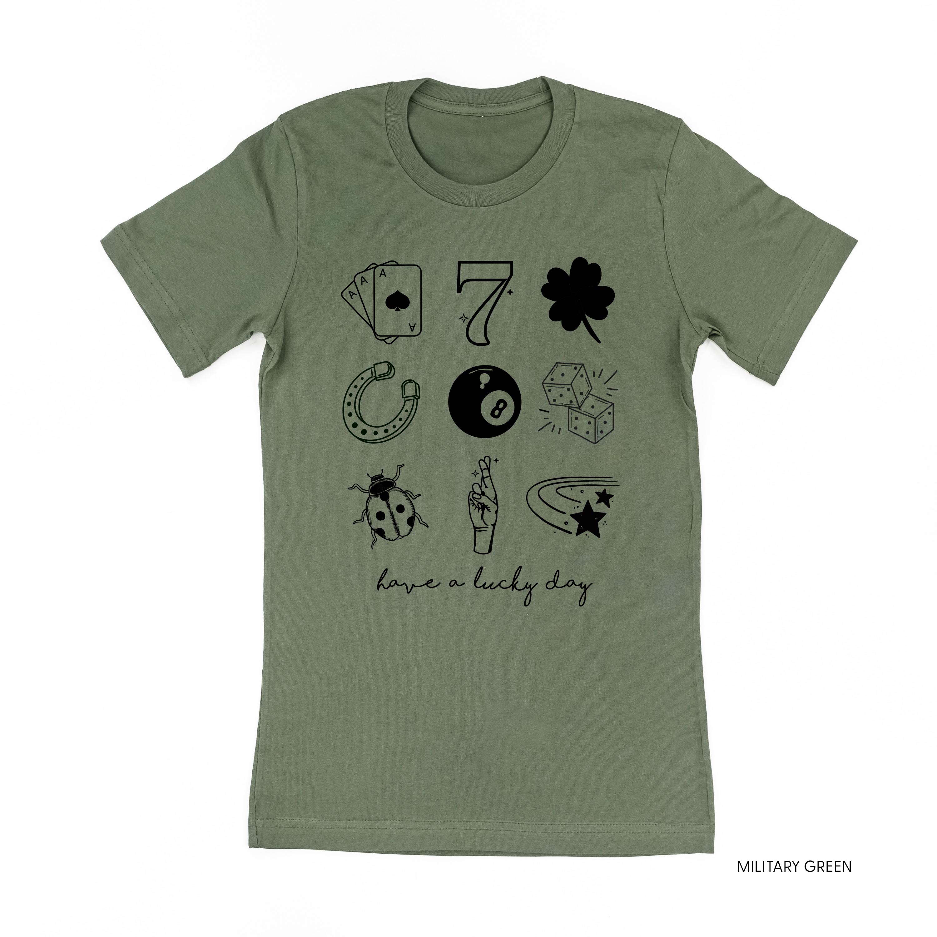 Have A Lucky Day - Unisex Tee Little Mama Shirt Shop