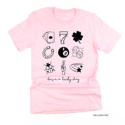 Have A Lucky Day - Unisex Tee Little Mama Shirt Shop