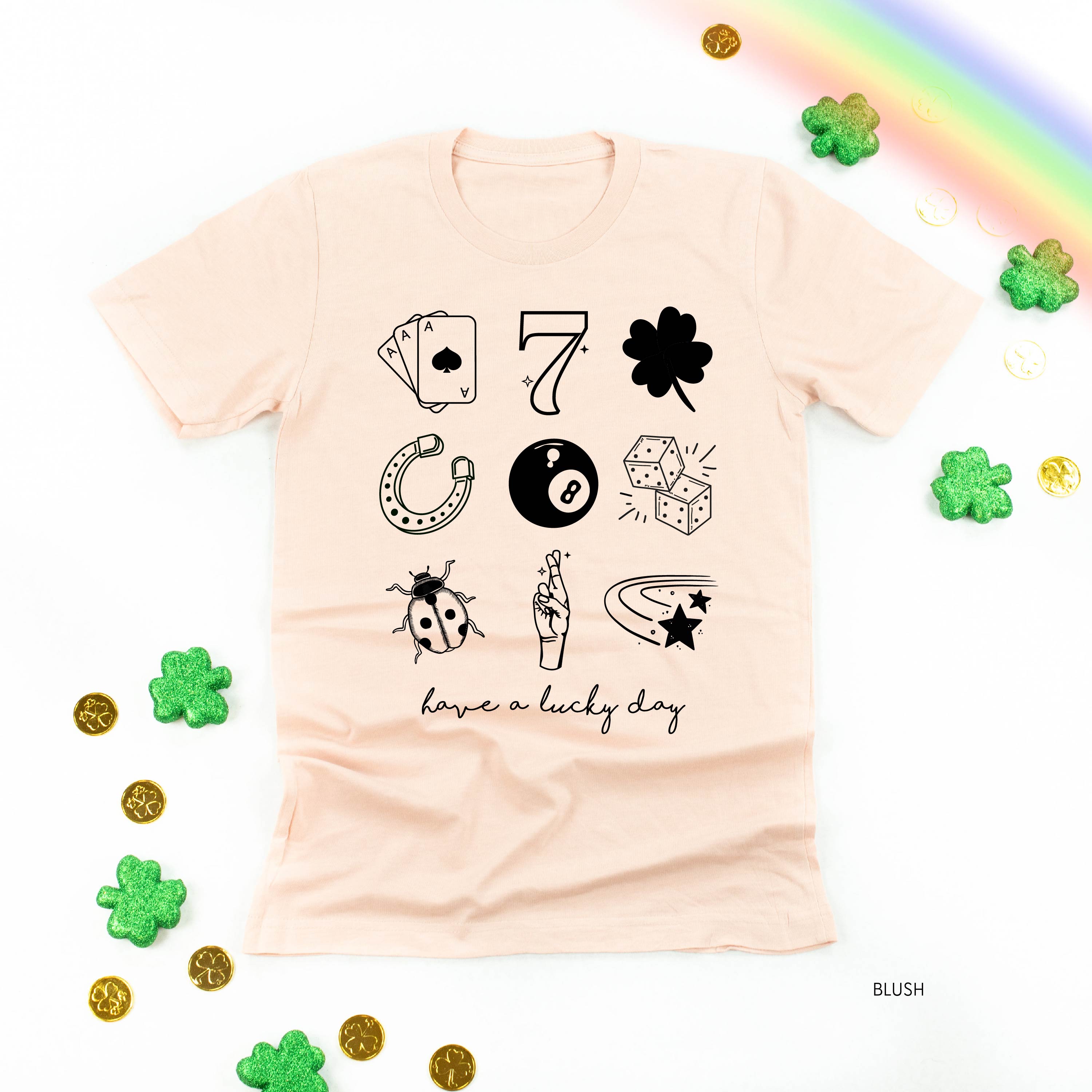 Have A Lucky Day - Unisex Tee Little Mama Shirt Shop