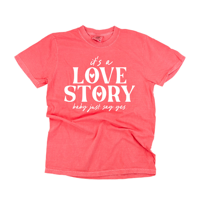 It's a Love Story Baby Just Say Yes - SHORT SLEEVE COMFORT COLORS TEE
