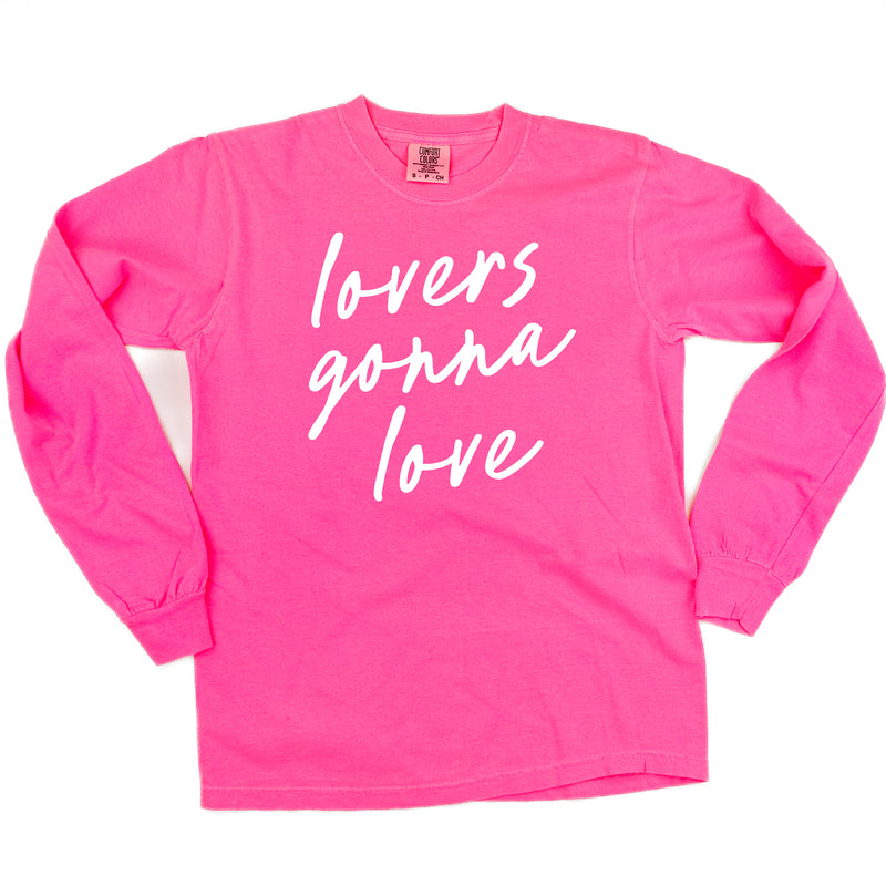 Lovers Gonna Love - Cursive - LONG SLEEVE Comfort Colors Tee