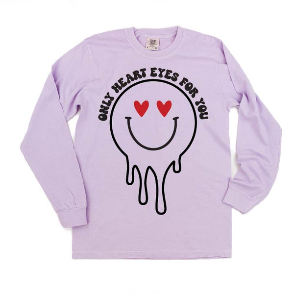 Only Heart Eyes for You - LONG SLEEVE Comfort Colors Tee