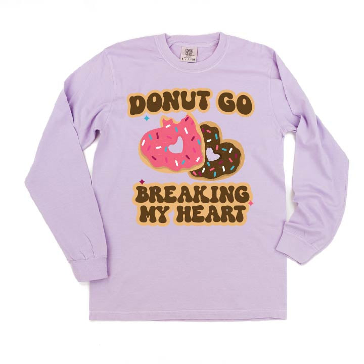 Donut Go Breaking My Heart - LONG SLEEVE Comfort Colors Tee