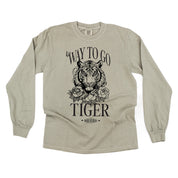 WAY TO GO TIGER - HIGHER AND HIGHER - LONG SLEEVE COMFORT COLORS TEE Little Mama Shirt Shop