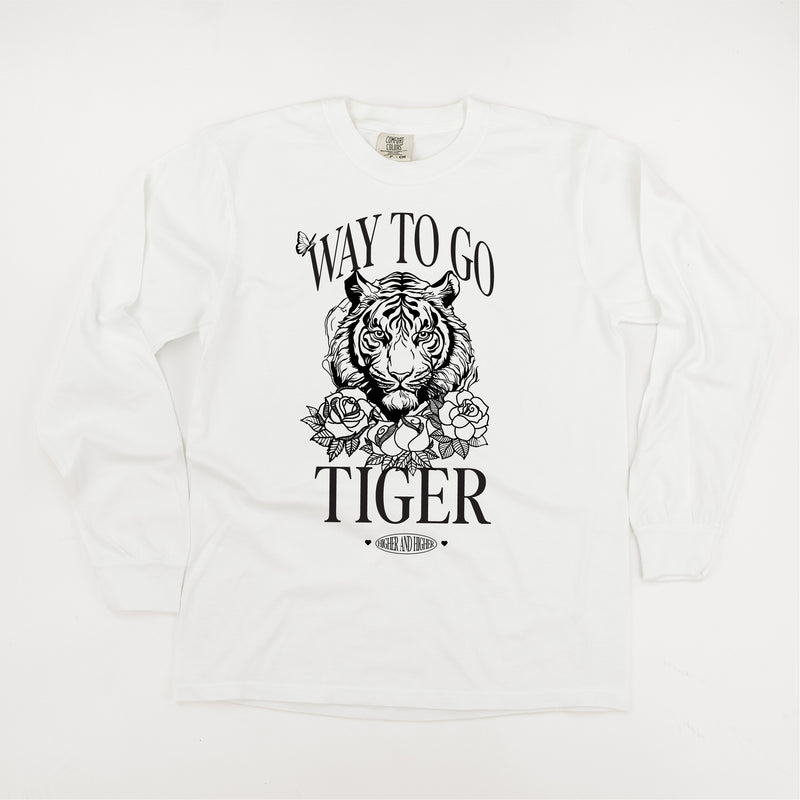 WAY TO GO TIGER - HIGHER AND HIGHER - LONG SLEEVE COMFORT COLORS TEE