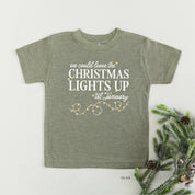 We Could Leave The Christmas Lights Up Til January - Child Tee Little Mama Shirt Shop