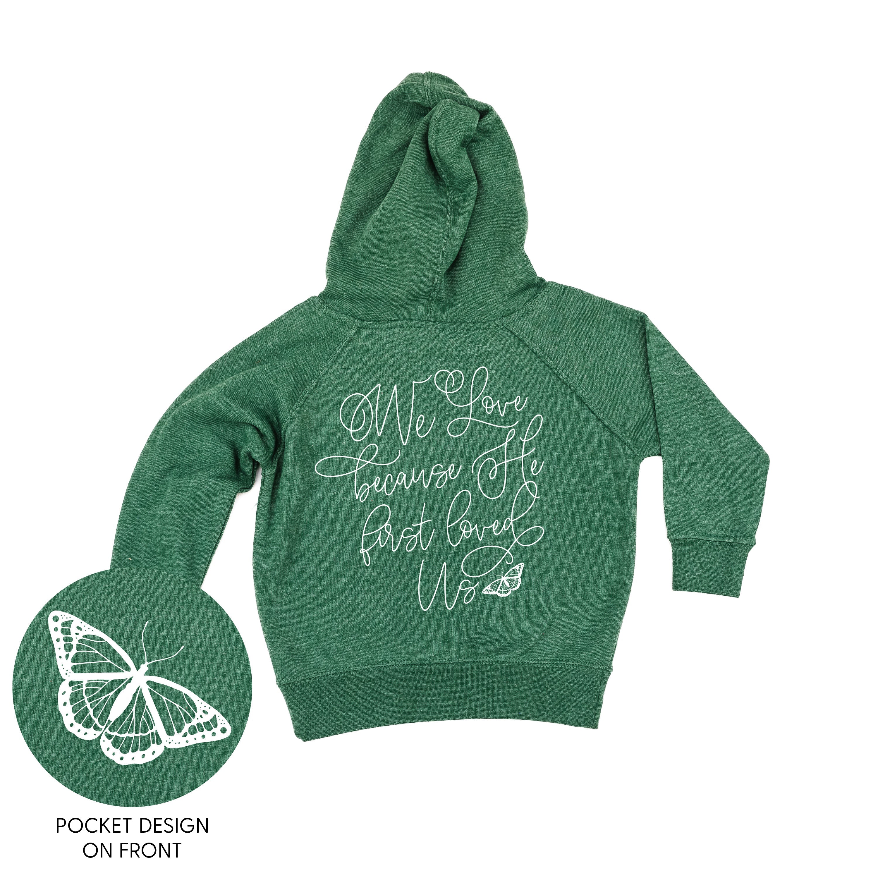We Love Because He First Loved Us (pf & b) - Child HOODIE Little Mama Shirt Shop LLC