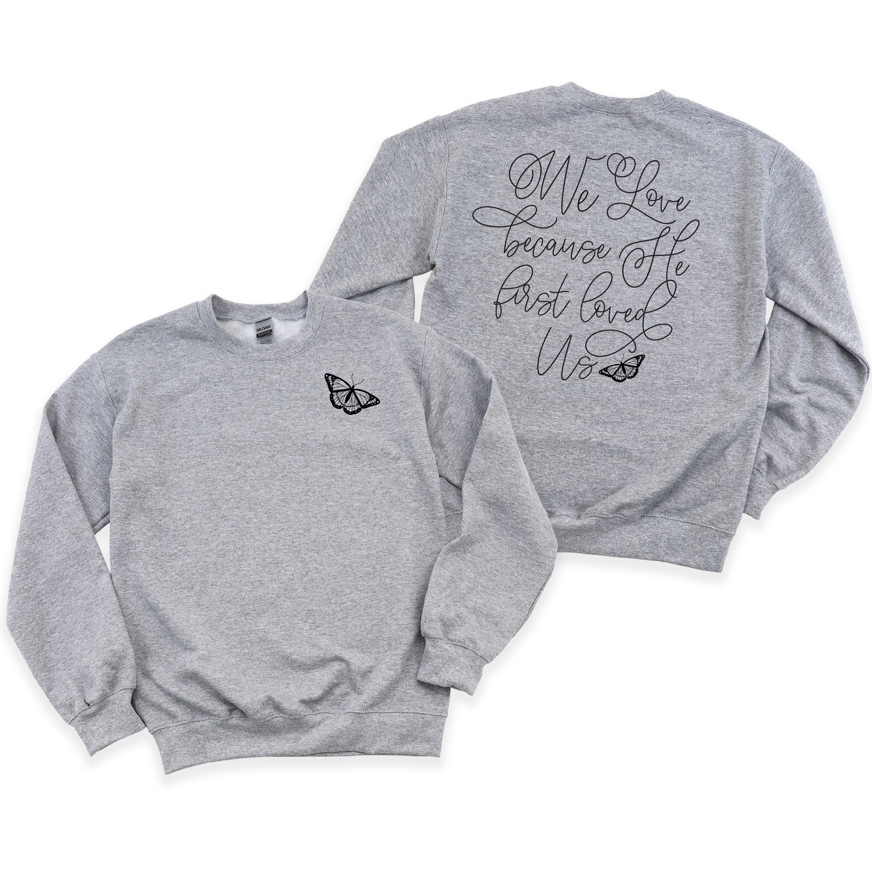 We Love Because He First Loved Us (pf & b) - BASIC Fleece Little Mama Shirt Shop LLC