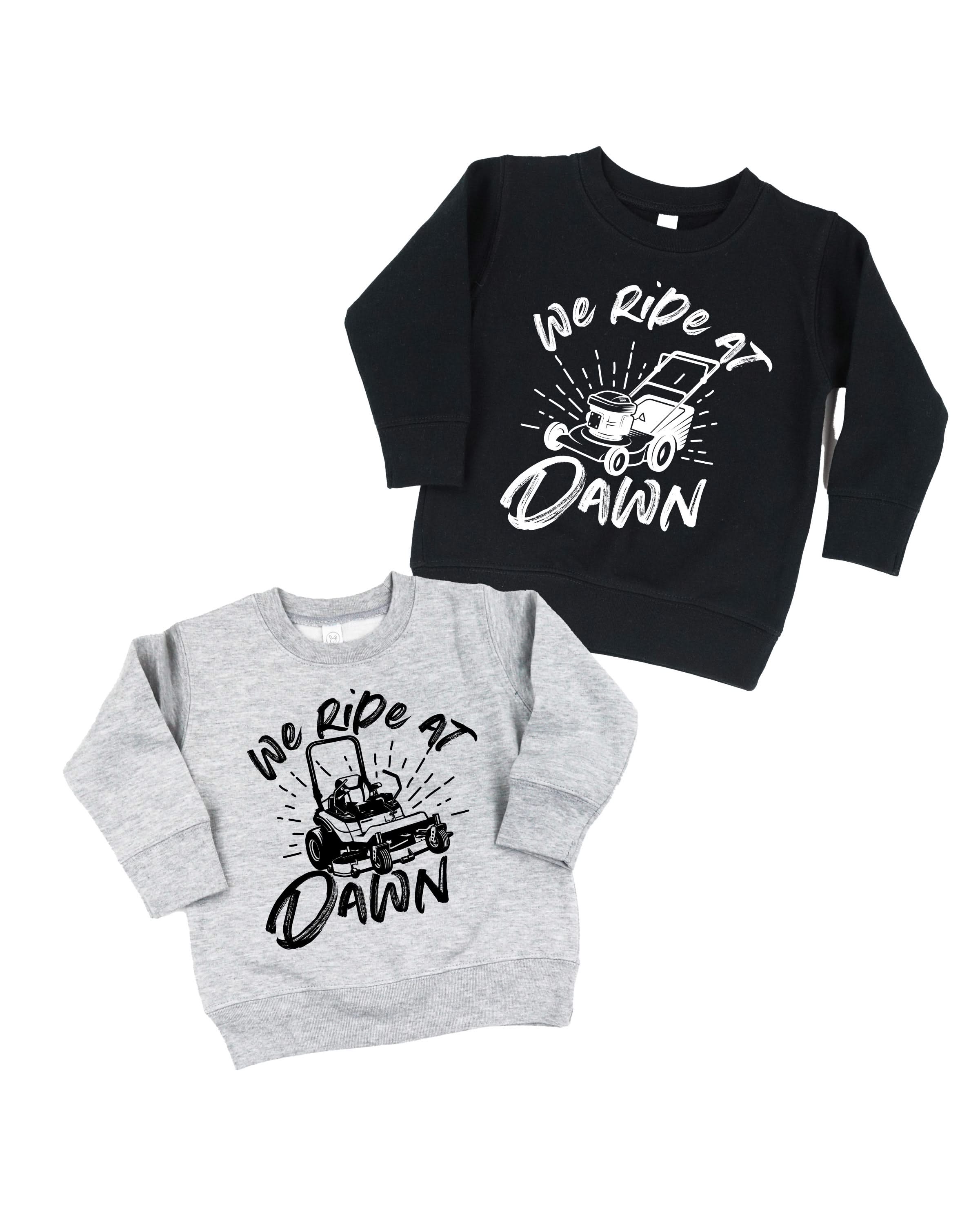 We Ride at Dawn - (Choose Your Mower) - Child Sweater Little Mama Shirt Shop