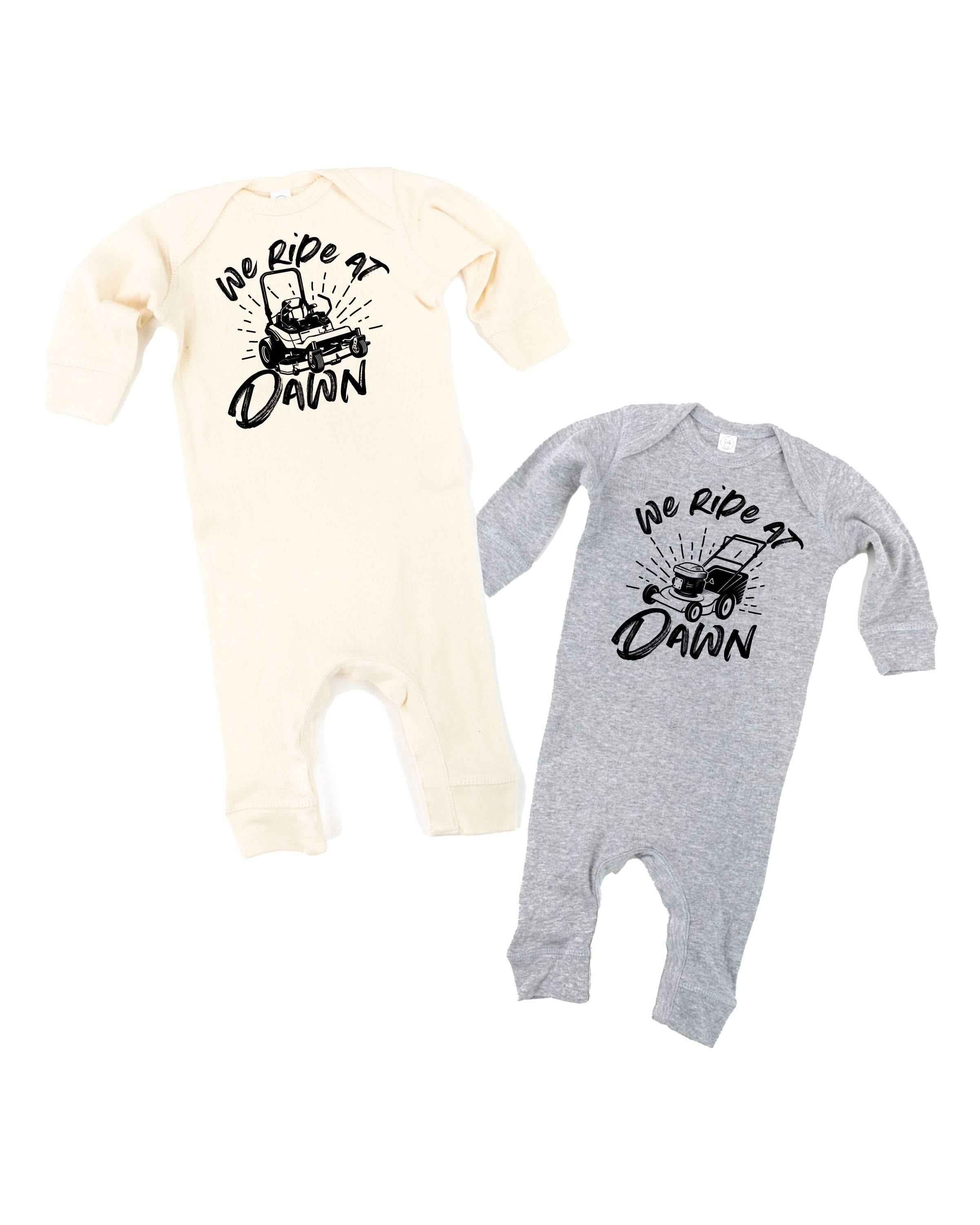 We Ride at Dawn - (Choose Your Mower) - Baby Sleeper Little Mama Shirt Shop