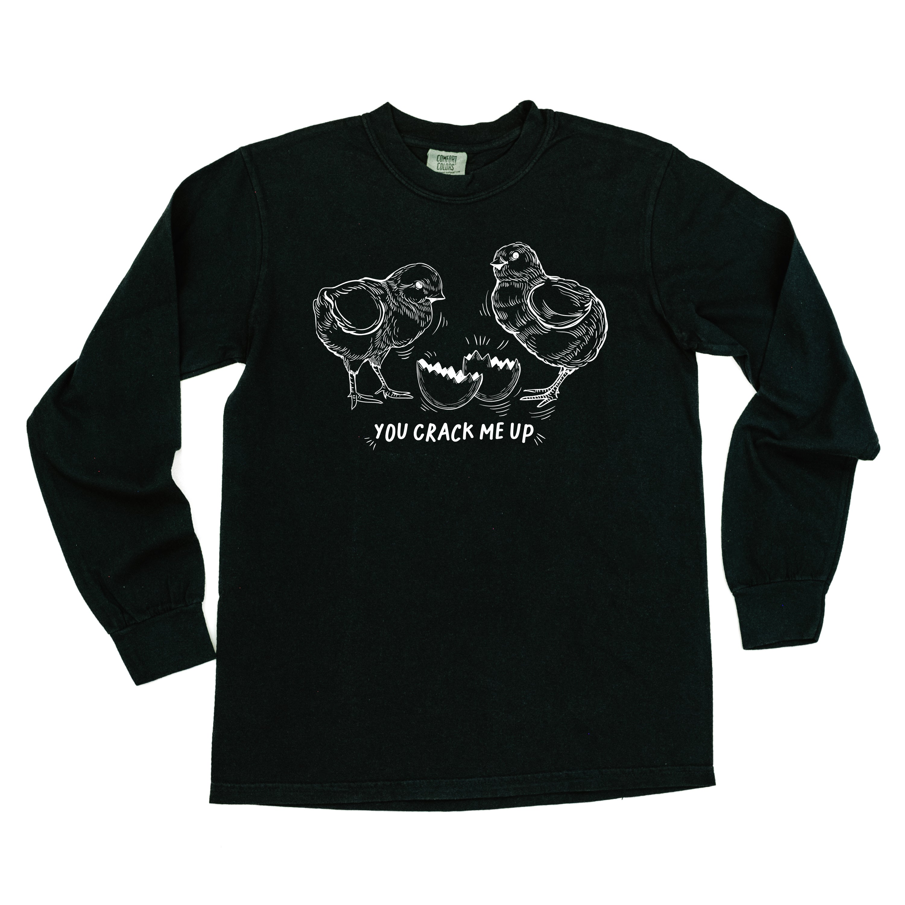 You Crack Me Up - LONG SLEEVE Comfort Colors Tee Little Mama Shirt Shop