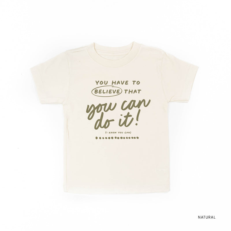 You Have to Believe that You Can Do It! - TONE ON TONE - Short Sleeve Child Shirt