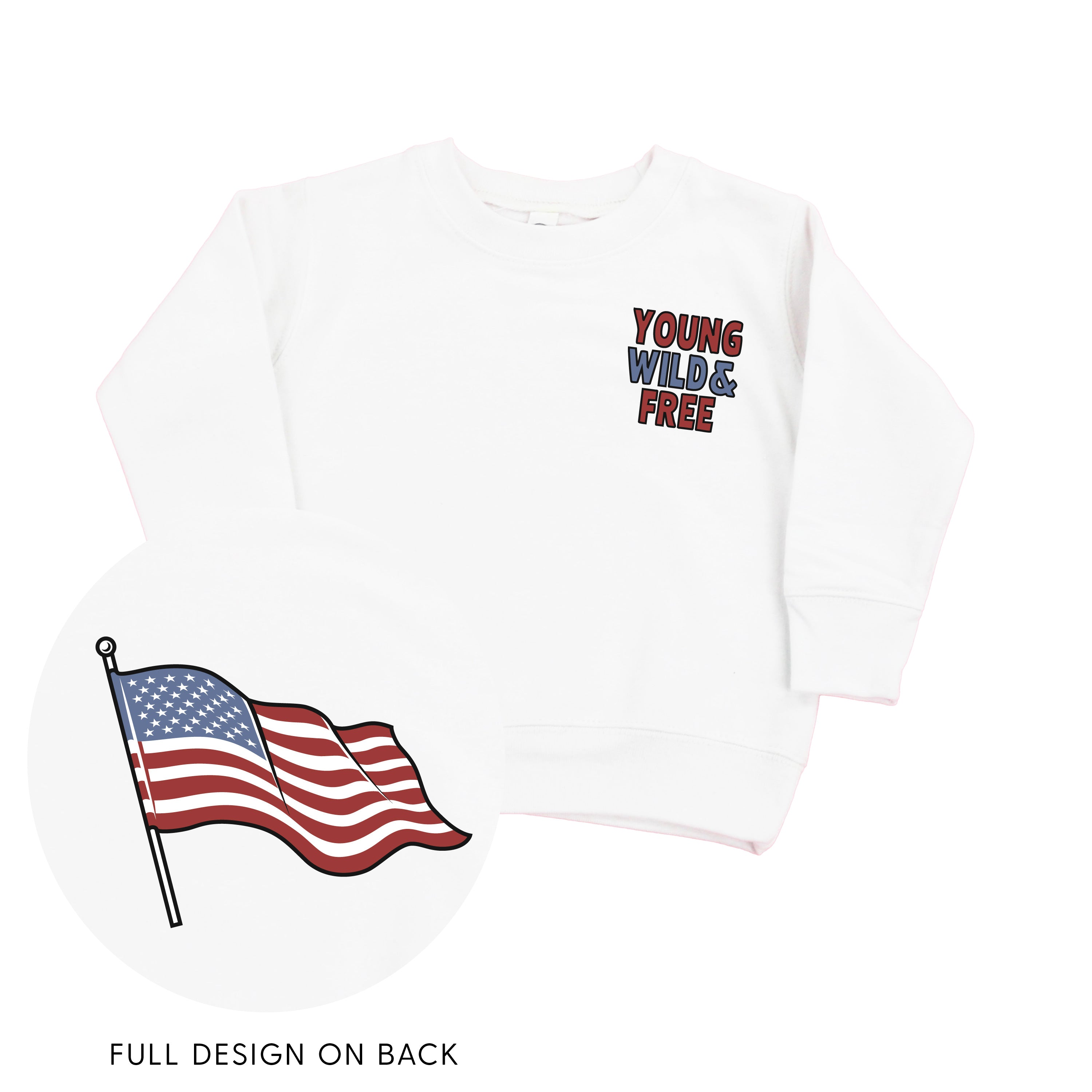 Young Wild & Free - Flag (pf&b) - Child Sweater Little Mama Shirt Shop