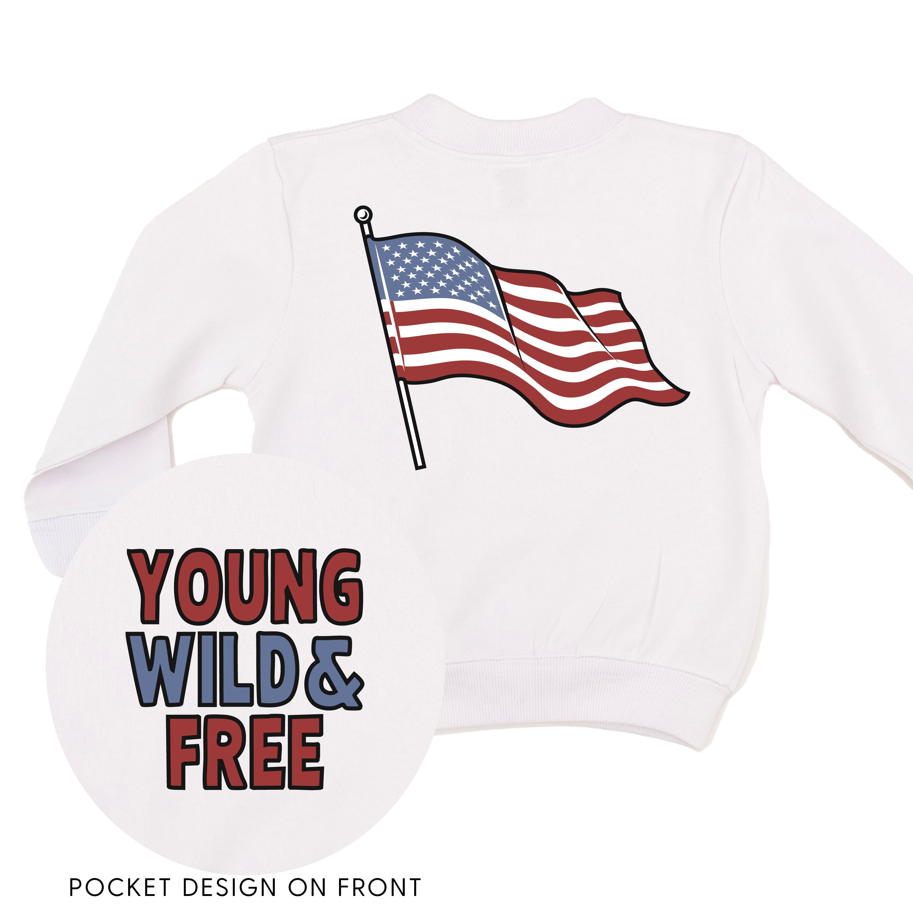 Young Wild & Free - Flag (pf&b) - Child Sweater Little Mama Shirt Shop