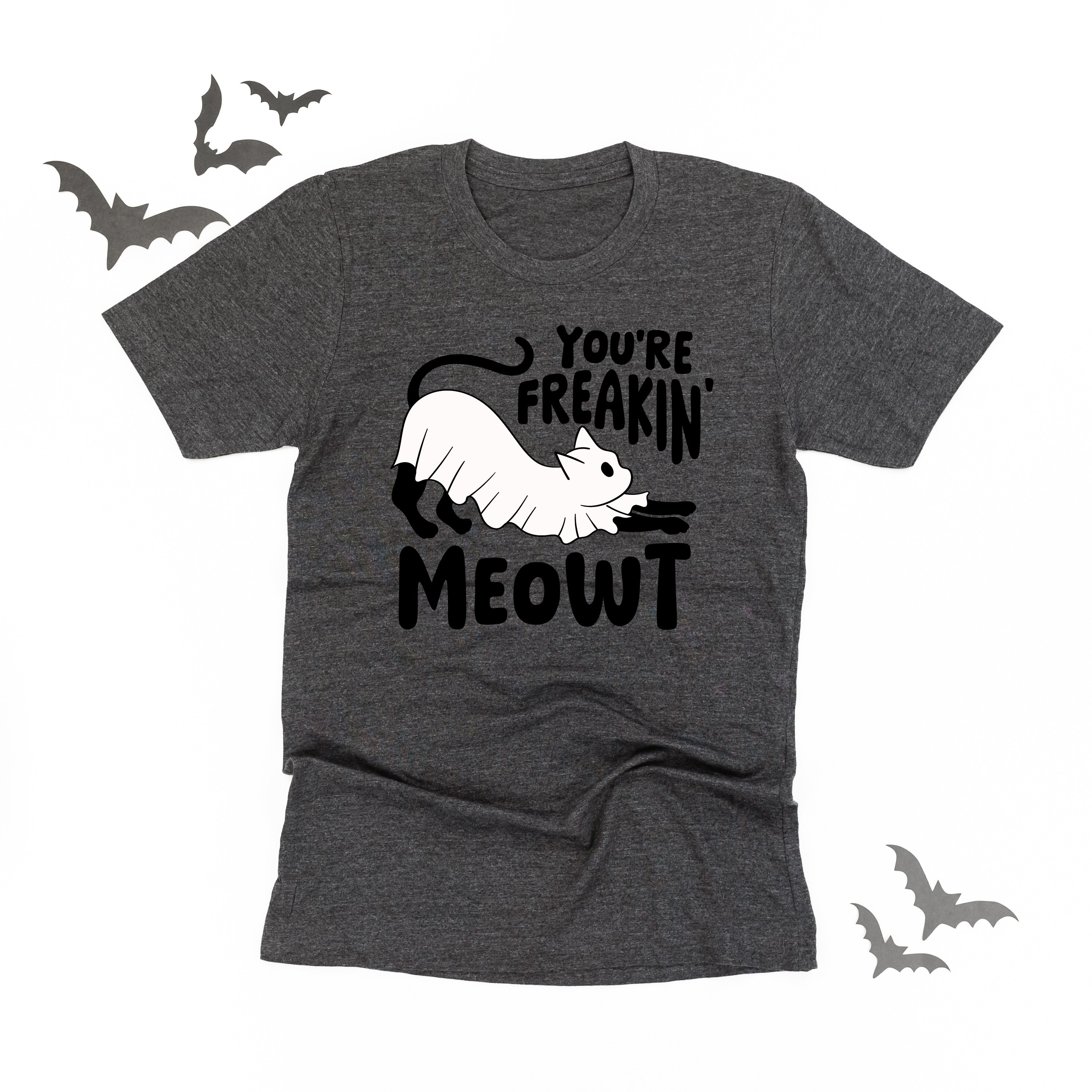 You're Freakin' Meowt! (with lower back detail) - Unisex Tee Little Mama Shirt Shop