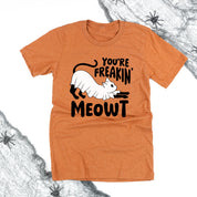 You're Freakin' Meowt! (with lower back detail) - Unisex Tee Little Mama Shirt Shop