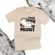 You're Freakin' Meowt! (with lower back detail) - Unisex Tee Little Mama Shirt Shop