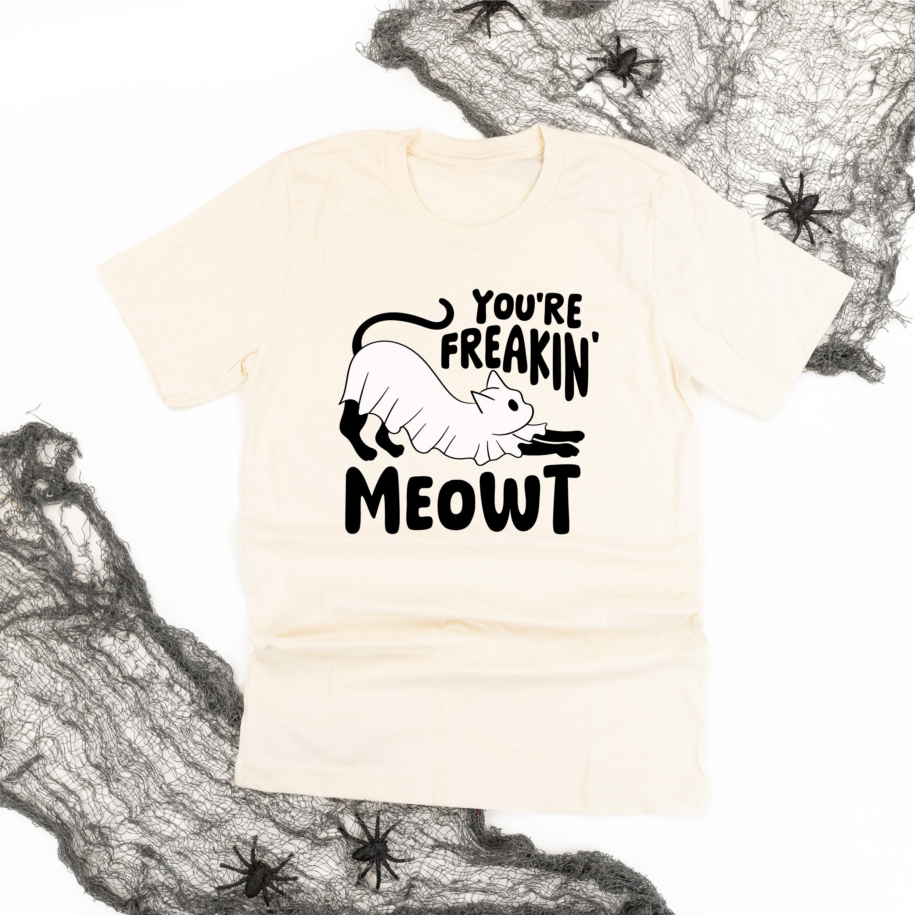 You're Freakin' Meowt! (with lower back detail) - Unisex Tee Little Mama Shirt Shop