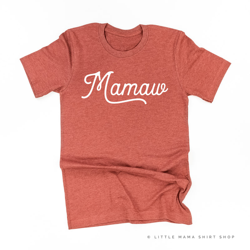 Mamaw - Script ﻿- Unisex Tee