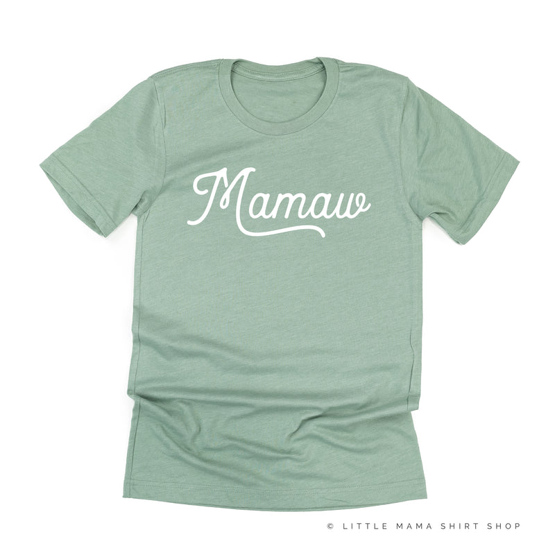 Mamaw - Script ﻿- Unisex Tee