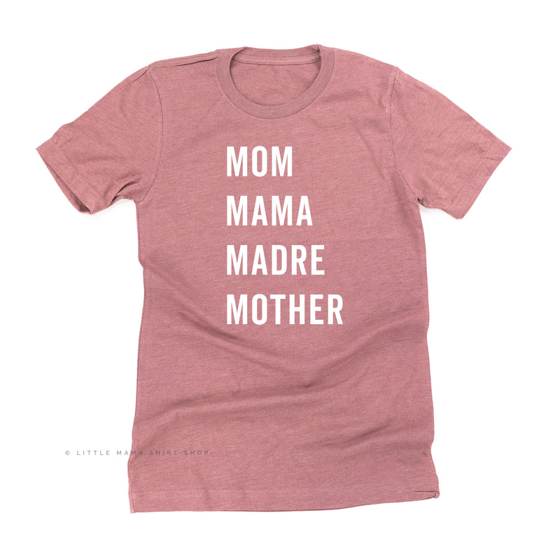 Mom Mama Madre Mother - Basics Collection - Unisex Tee