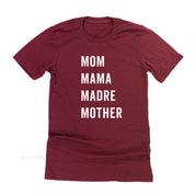 Mom Mama Madre Mother - Basics Collection - Unisex Tee Little Mama Shirt Shop