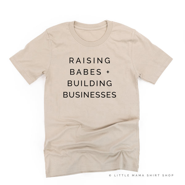 Raising Babes and Building Businesses (Plural) - Unisex Tee