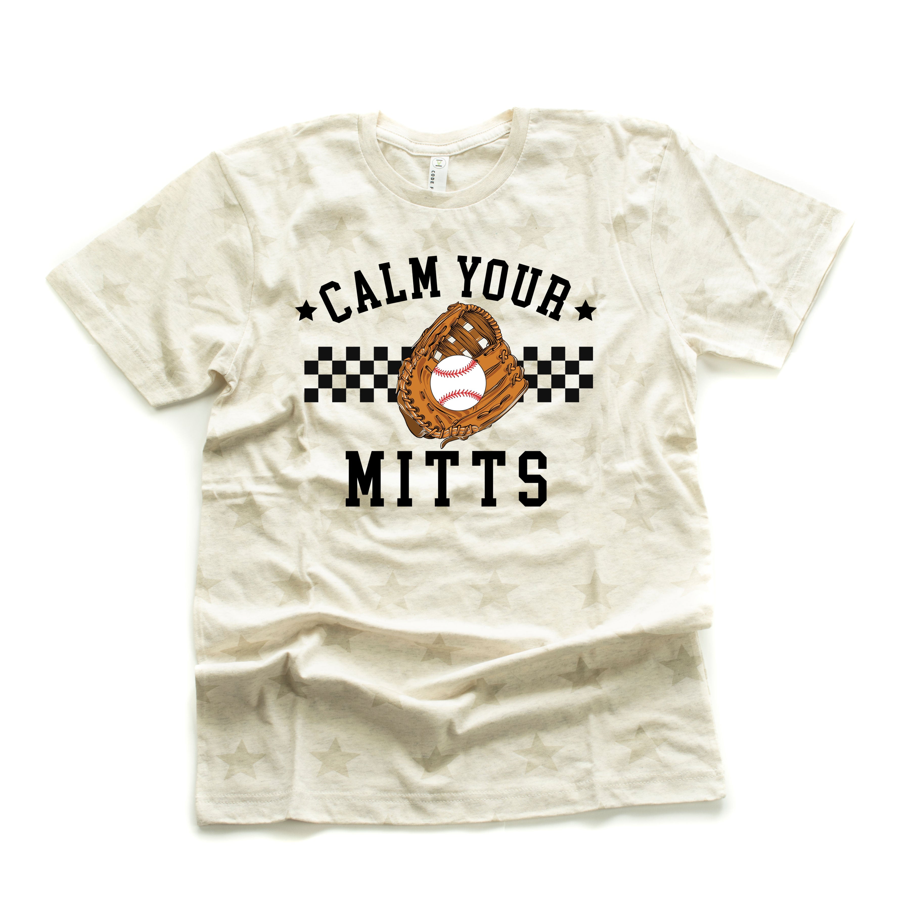 Calm Your Mitts - Unisex STAR Tee Little Mama Shirt Shop