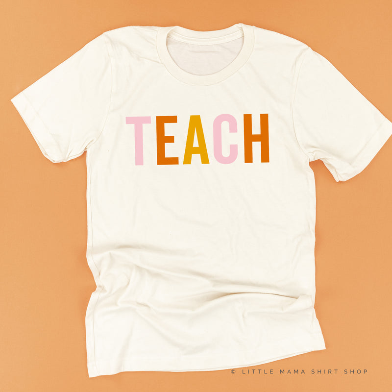 TEACH - Pink+Orange+Yellow - Unisex Tee