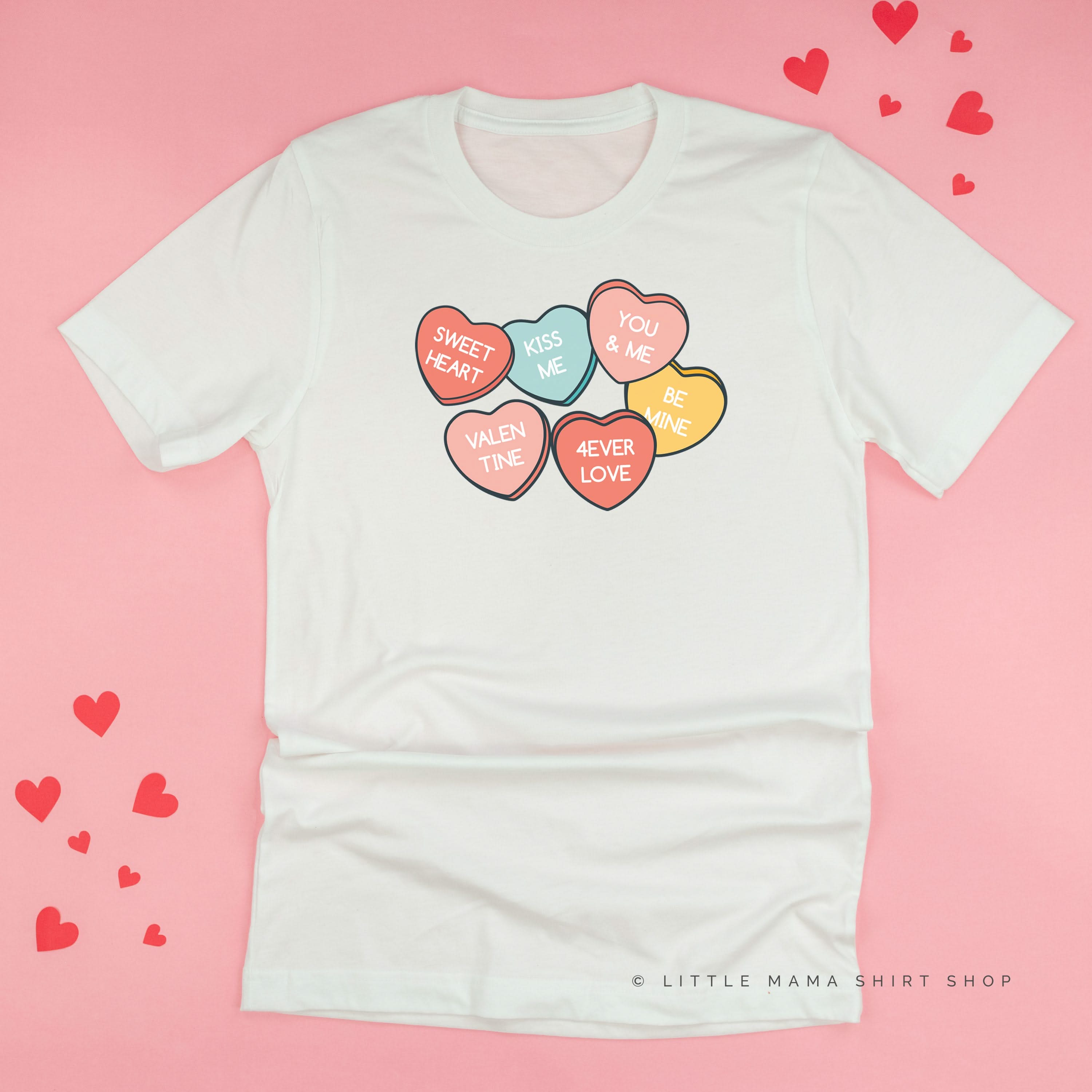 Conversation Hearts - Unisex Tee Little Mama Shirt Shop
