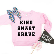 Kind Smart Brave - Varsity - Child Sweater Little Mama Shirt Shop