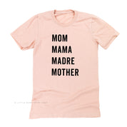 Mom Mama Madre Mother - Basics Collection - Unisex Tee Little Mama Shirt Shop